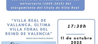 Presentació: Villa Real de Vallanca. Última villa foral del Reino de Valencia