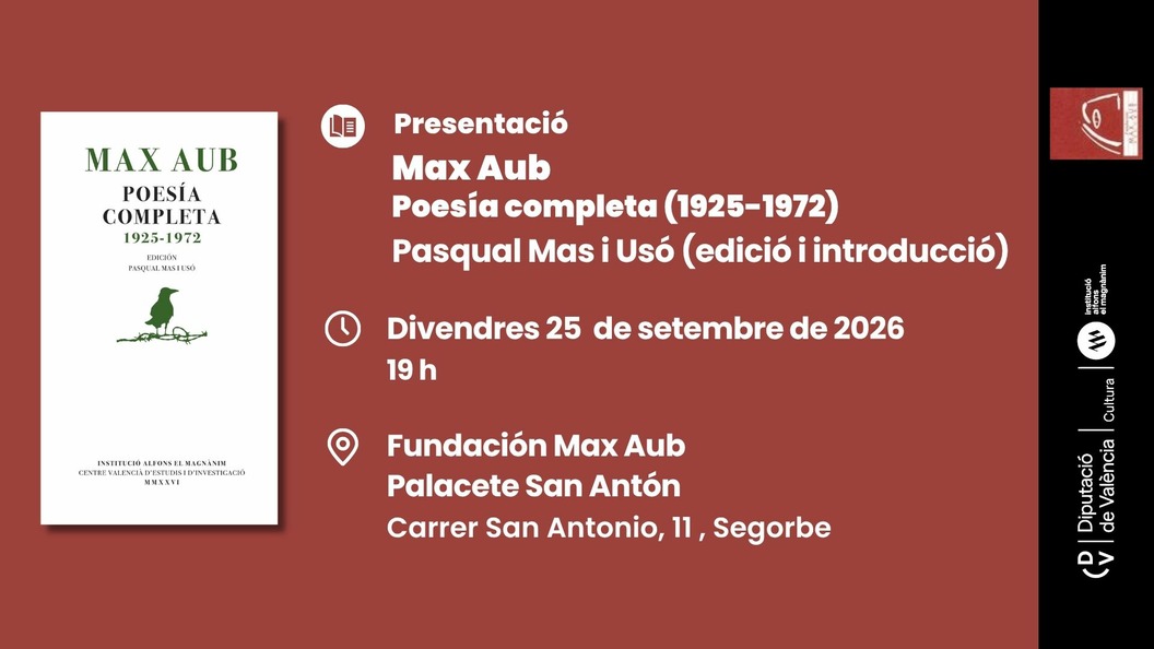 Presentació: Max Aub. Poesía completa (1925-1972)