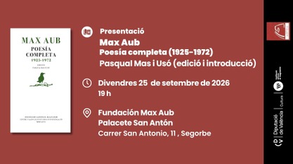 Presentació: Max Aub. Poesía completa (1925-1972)