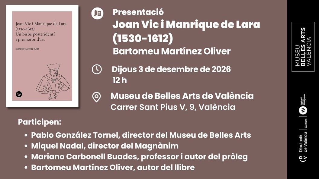 Presentació: Joan Vic i Manrique de Lara (1530-1612)