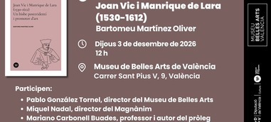 Presentació: Joan Vic i Manrique de Lara (1530-1612)