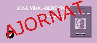 S'ajorna la presentació del llibre José Vidal-Beneyto Sociología crítica y resistencia democrática. Una vida a contraviento