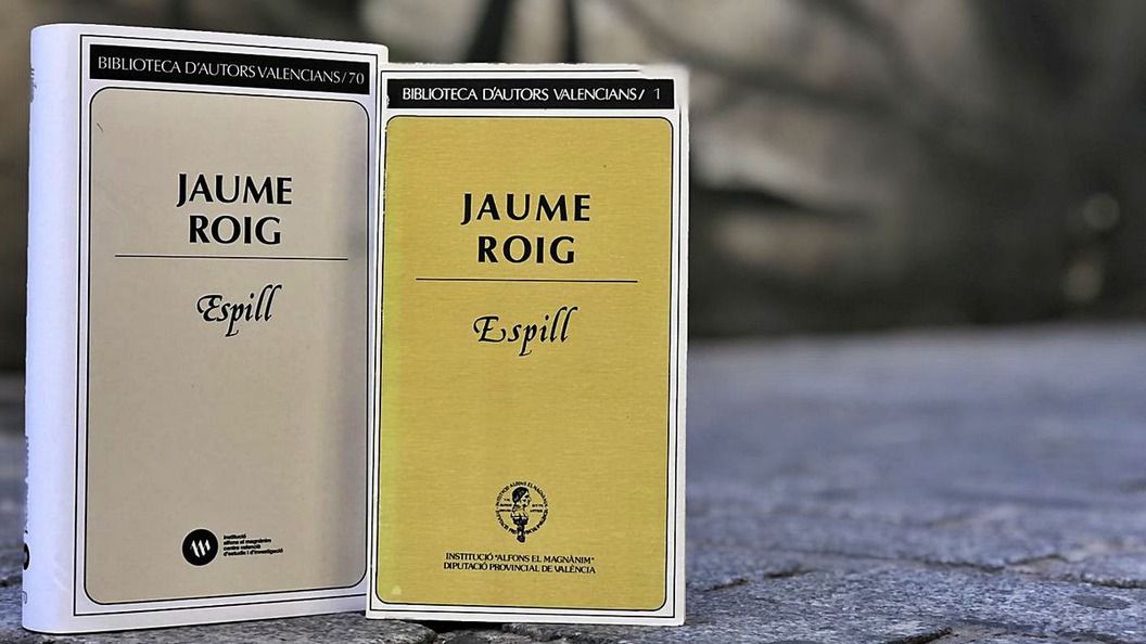 El Magnànim reedita Espill, de Jaume Roig, uno de los libros más importantes del Siglo de Oro