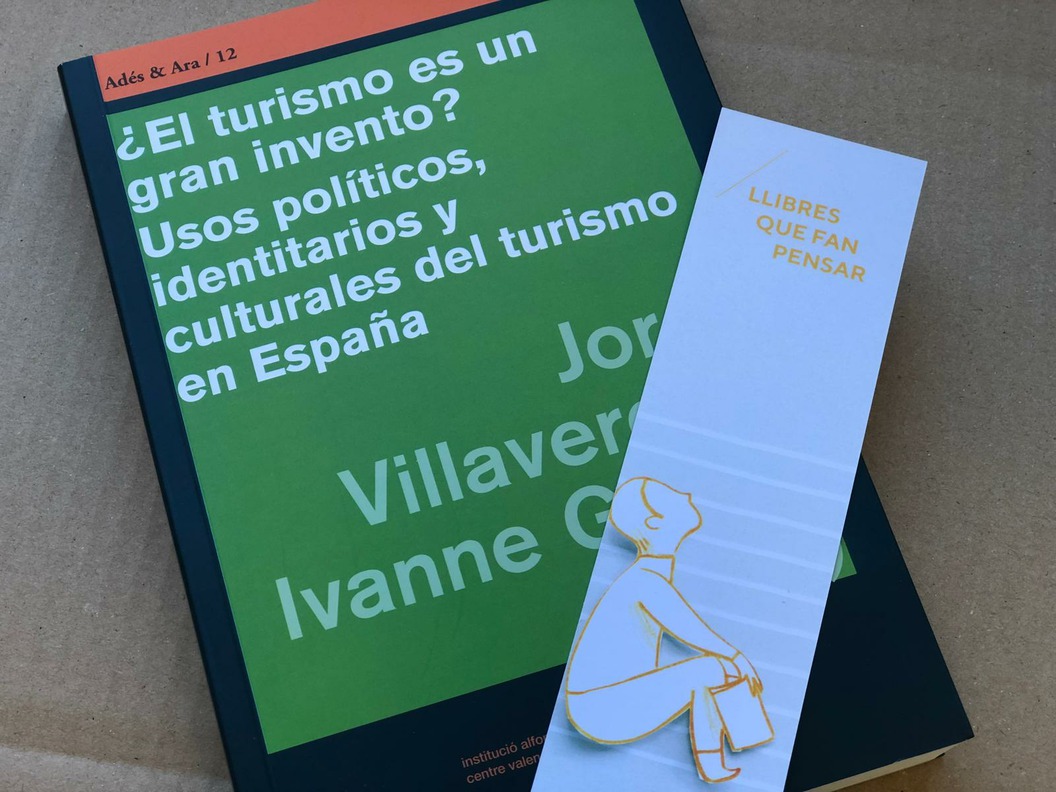 La Institució Alfons el Magnànim publica un libro que analiza los fenómenos turísticos desde una perspectiva historiográfica y apunta a su papel en la construcción de identidades