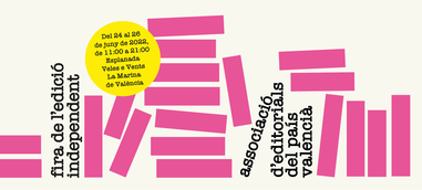 Ven a la II Fira de l’Edició Independent del 24 al 26 de junio en la Marina de València