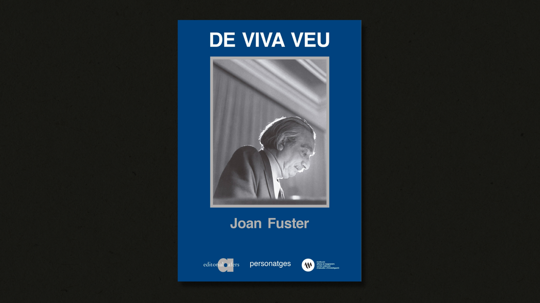 El Magnànim y Afers publicamos la segunda edición del libro «De viva veu», de Joan Fuster