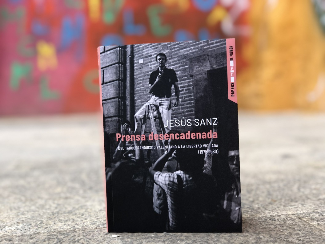 Jesús Sanz, la crónica dels darrers anys de la dictadura i els primers anys de la transició a la democràcia