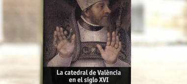 Humanisme i reforma de l'Església en la catedral valenciana del segle XVI