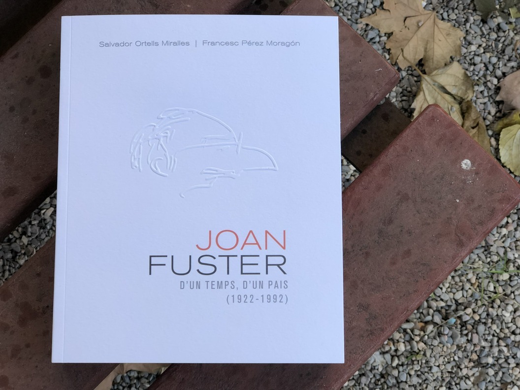 «D’un temps, d’un país (1922-1992)», de F. Pérez Moragon i S. Ortells, la biografía definitiva de Joan Fuster
