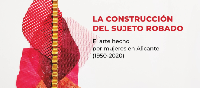 El arte producido por mujeres desde el año 1950