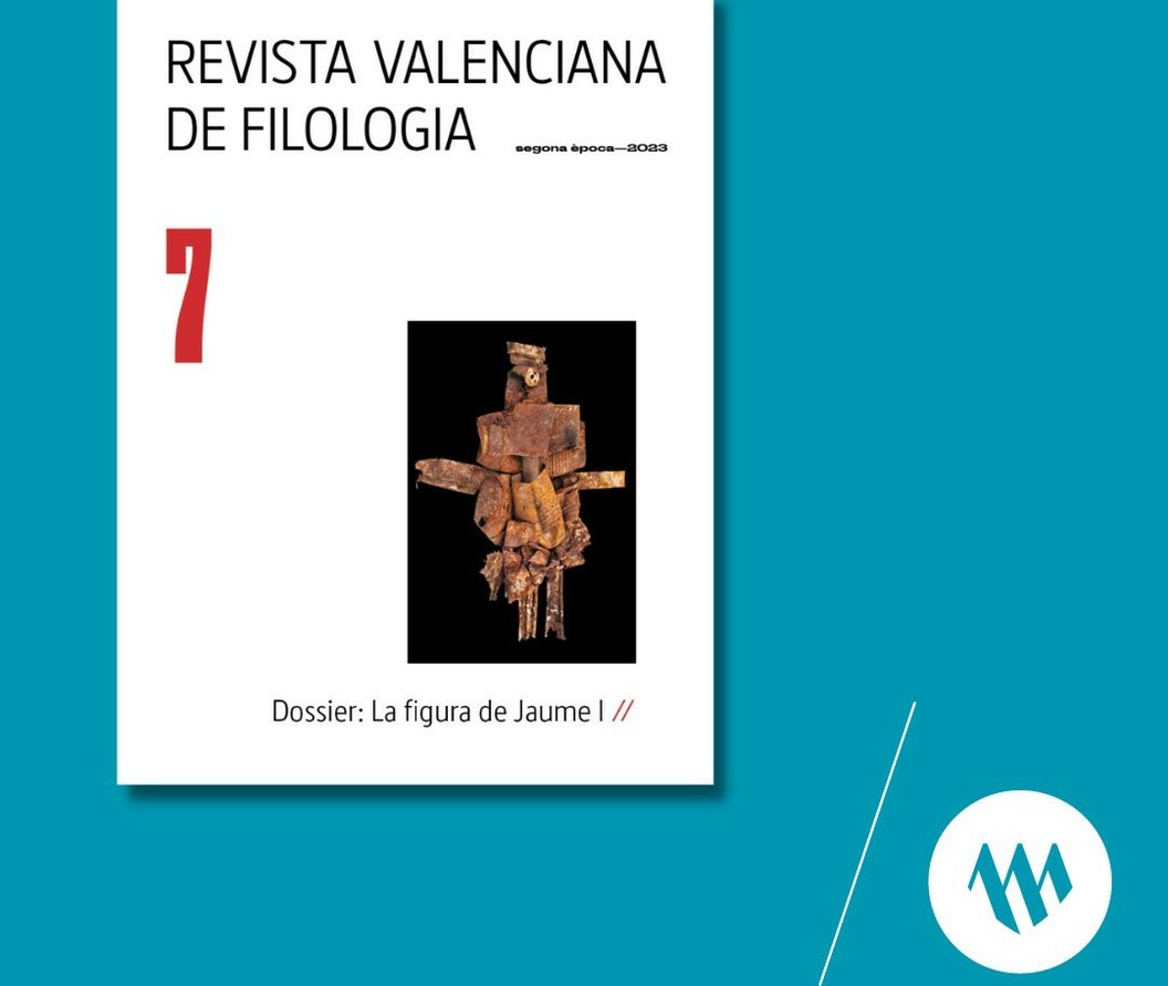 Revista Valenciana de Filologia: Jaume I i entrevista a Verònica Cantó 