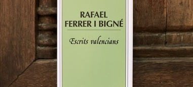 Rafael Ferrer i Bigné, erudito del ochocientos valenciano