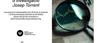 Abierto el plazo de las VI Beques de Periodisme d’Investigació Josep Torrent