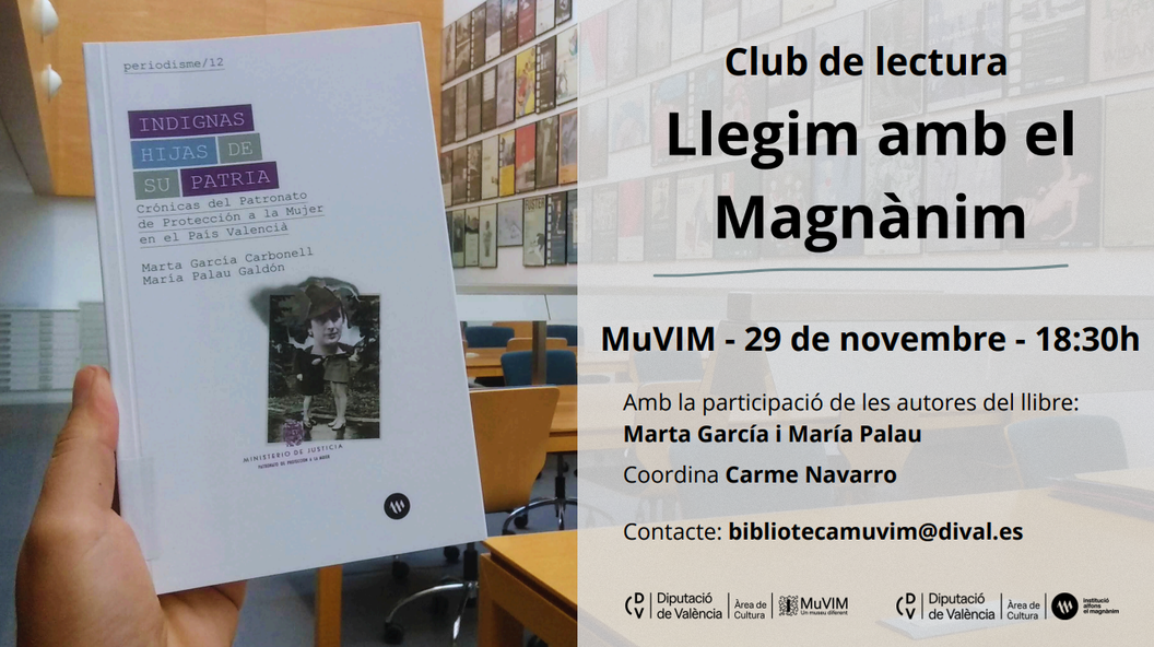 El Club de Lectura Llegim amb el Magnànim s'estrena amb les autores d'Indignas hijas de su patria