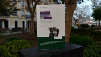 Quinta edición para Indignas hijas de su Patria, una obra imprescindible editada por la Institució Alfons el Magnànim