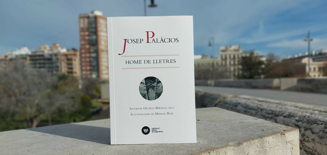 La Institució Alfons el Magnànim edita el llibre definitiu sobre Josep Palàcios