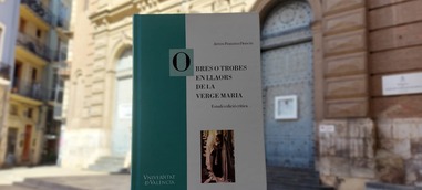 El Magnànim edita “Obres o trobes en llaors de la Verge Maria, un tresor literari”