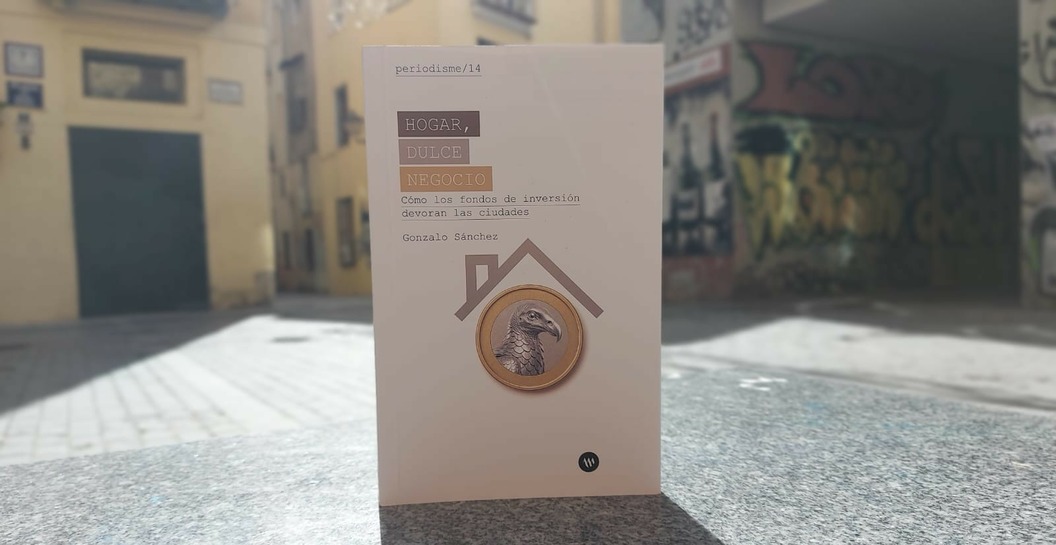 La Institució Alfons el Magnànim publica "Hogar, dulce negocio", una radiografia crítica del mercat de l'habitatge