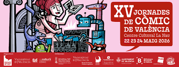 Las XV Jornadas del Cómic de Valencia regresan a La Nau