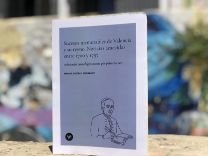 La memòria quotidiana de la València del segle XVIII, reunida pel Magnànim en un volum imprescindible