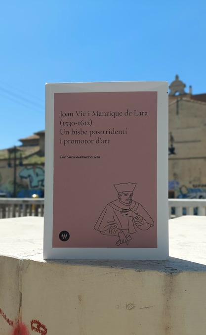 El Magnànim publica la primera biografía integral de Joan Vic i Manrique de Lara, una figura clave de la Reforma católica