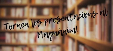 Tornen les presentacions de llibres del Magnànim amb noves publicacions i cites destacades