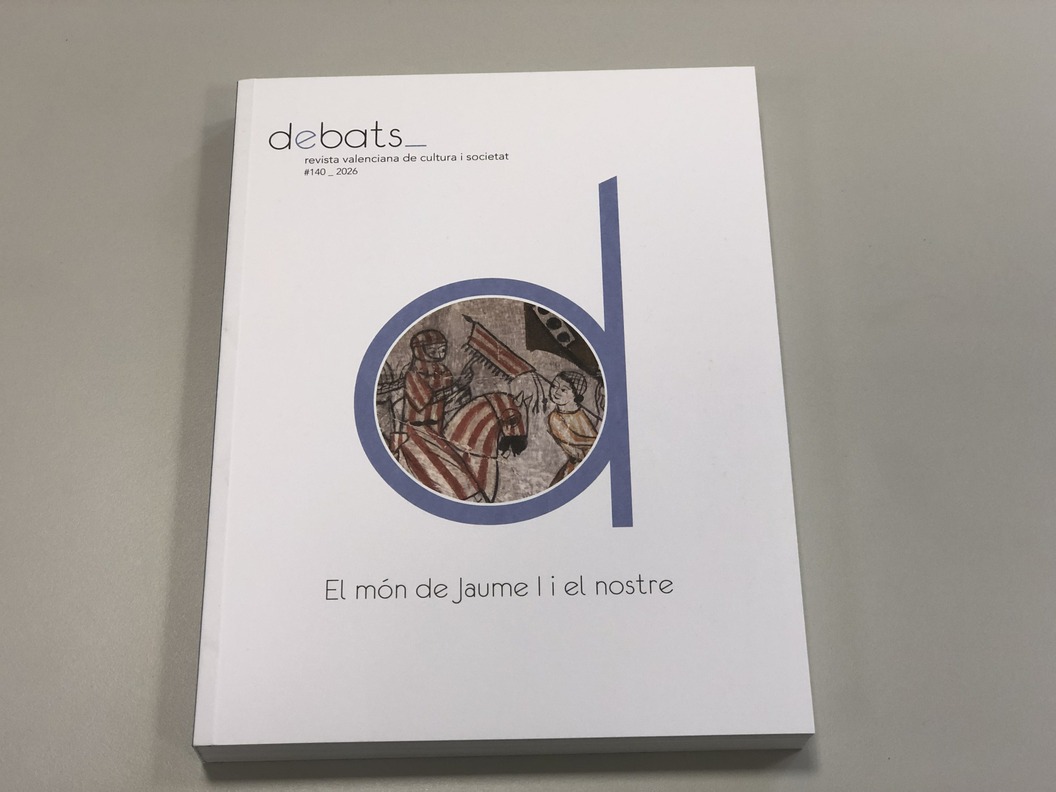 La revista Debats dedica su número 140 a Jaime I y a la vigencia de su legado 750 años después de su muerte