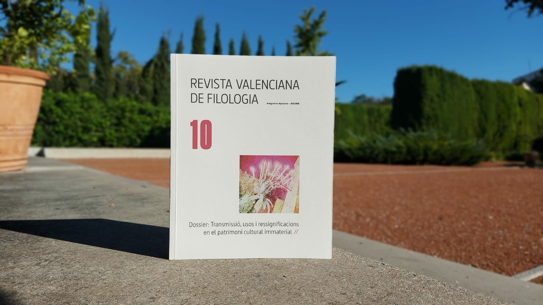 La Revista Valenciana de Filologia publica su número 10, dedicado al patrimonio cultural inmaterial