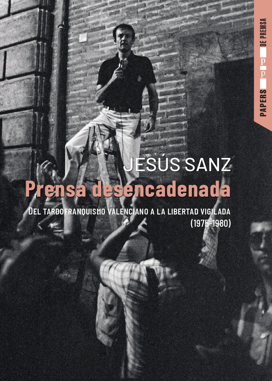 El Magnànim publica ‘Prensa desencadenada’, una selecció de reportatges de la transició de Jesús Sanz