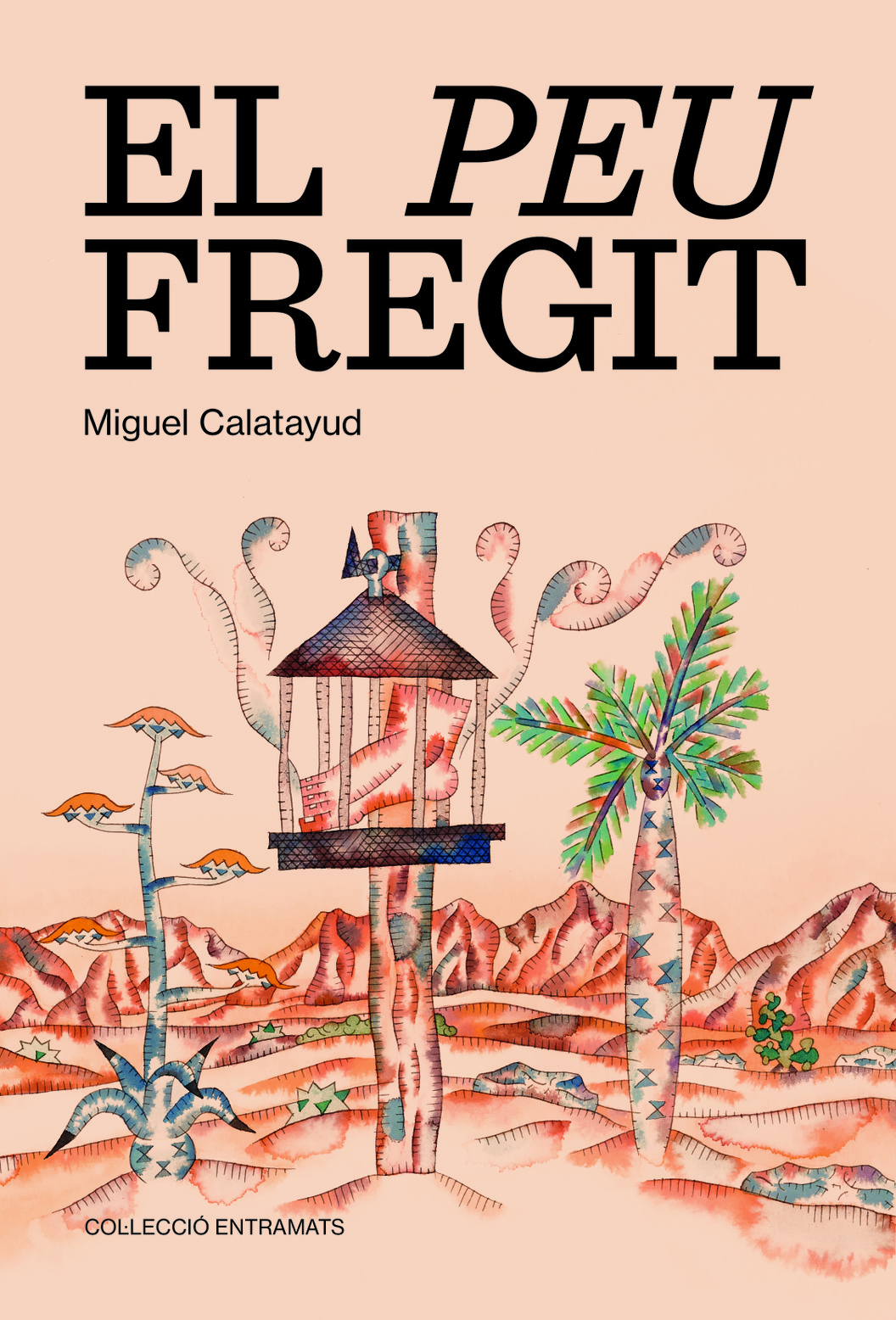 El Magnànim inaugura la col·lecció 'Entramats' amb 'El Peu Fregit', la pionera obra de Miguel Calatayud