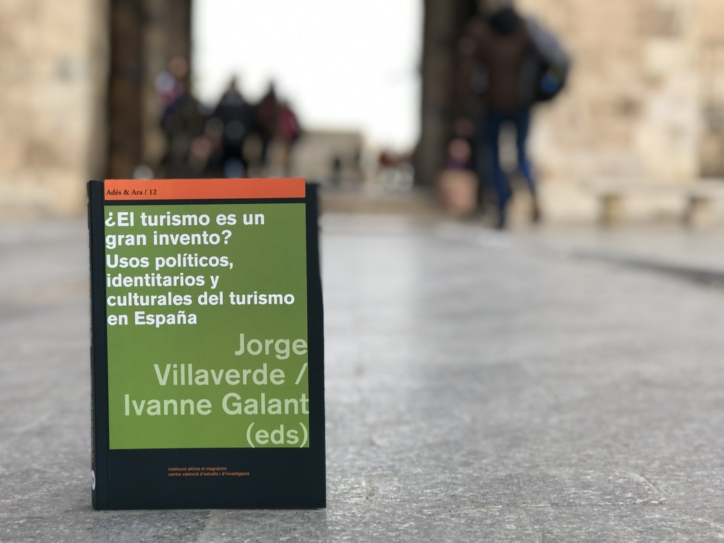 El Magnànim edita un llibre sobre els usos polítics, identitaris i culturals del turisme a Espanya